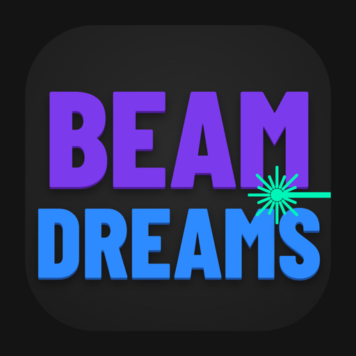 Beam Dreams